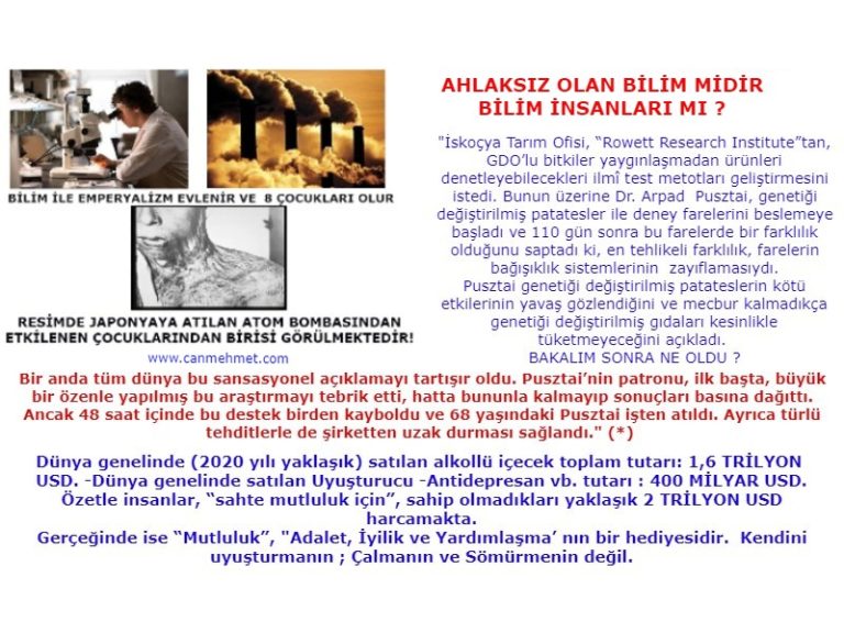 Bilim ahlaksız mı Arpad Tusztai(1)