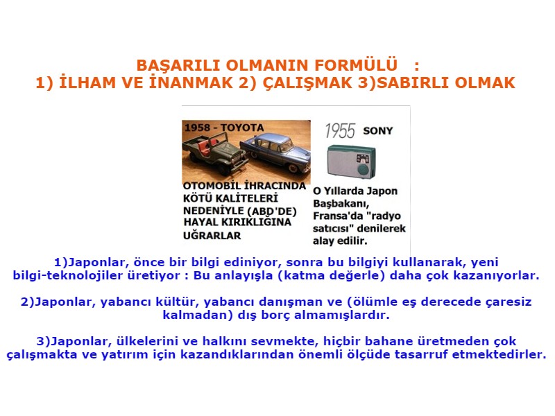 Japonlar sanayi de nasıl başarılı oldular