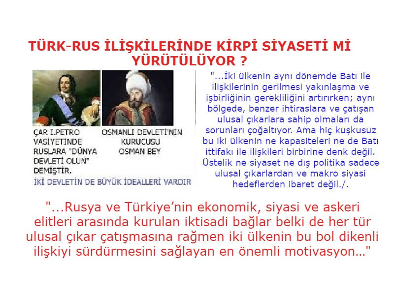 Osmanlı-Rus SİYASETİ