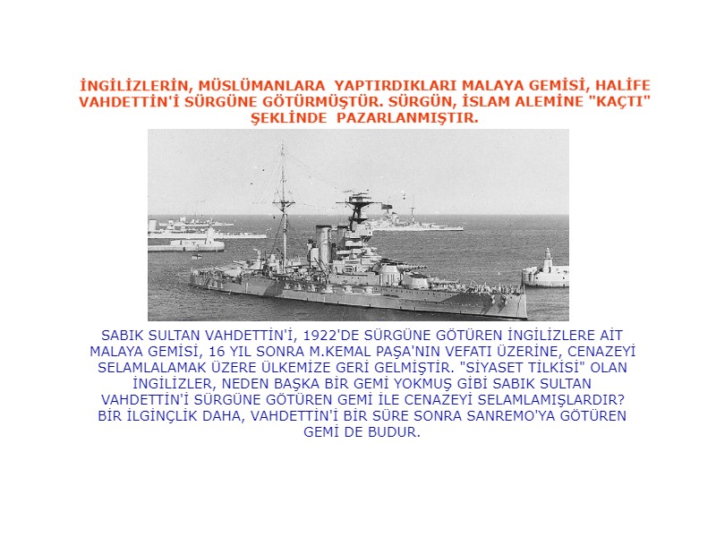 Vahdettin sürgün ve maleya gemisi-SON