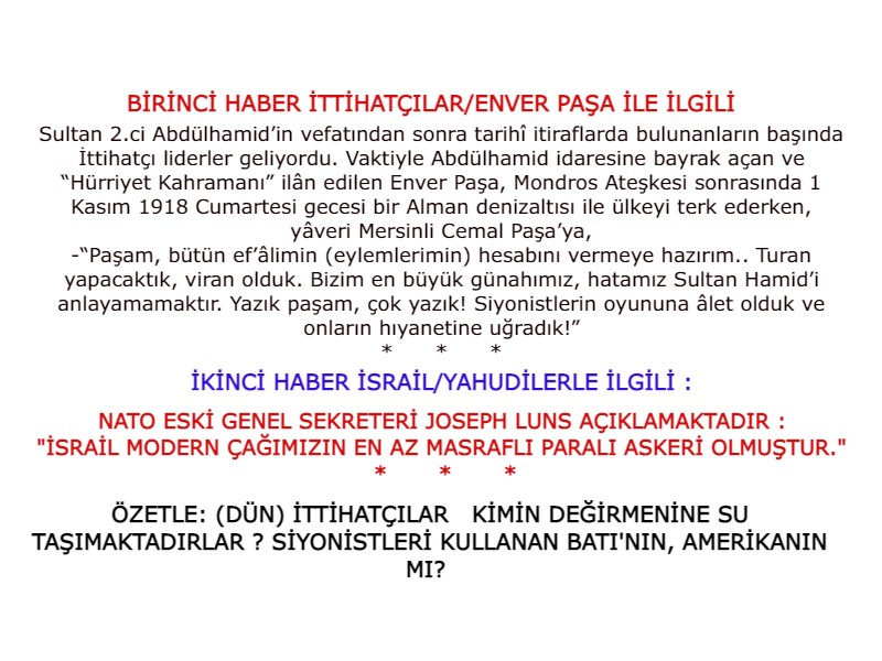 Yahudiler -Türkler kime su taşıyor İTTİHATÇILAR(2)