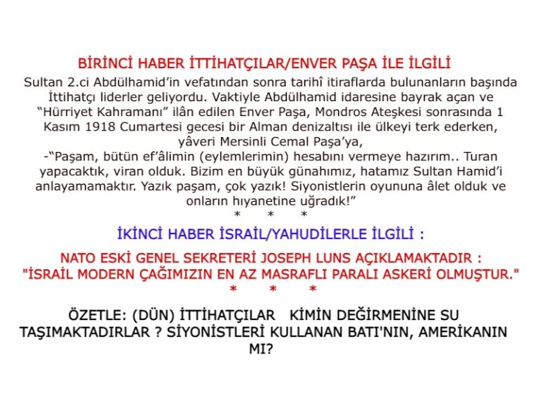 Yahudiler -Türkler kime su taşıyor İTTİHATÇILAR(2)