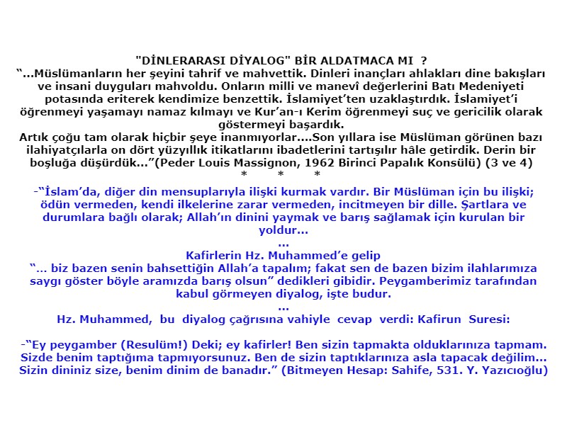 dinlerarası diyalog -Batılılaşmak -misyonerlik