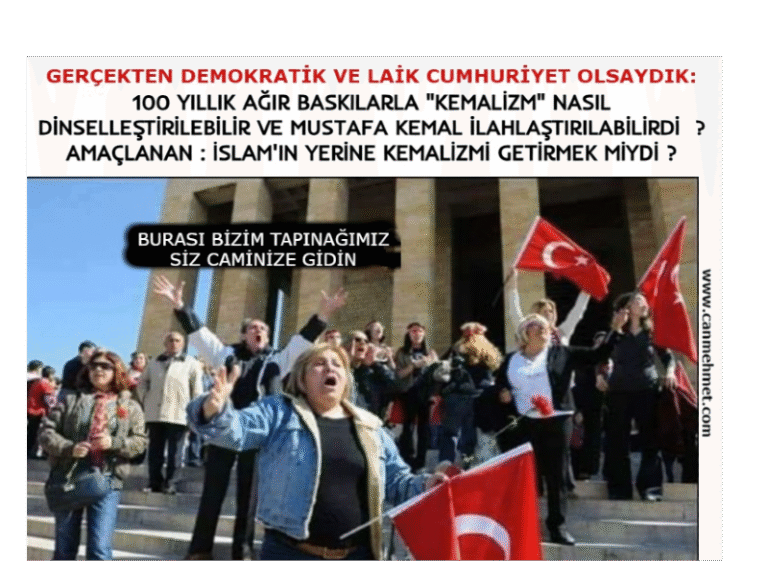 Kemalizm dinselleştirildi(3)